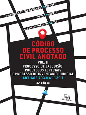 cover image of Código de Processo Civil Anotado Volume II--Processo de Execução, Processos Especiais e Processo de Inventário Judicial Artigos 703º a 1139º--2ª Edição